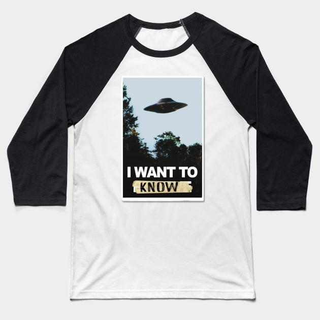 i want to know Baseball T-Shirt by BrownWoodRobot